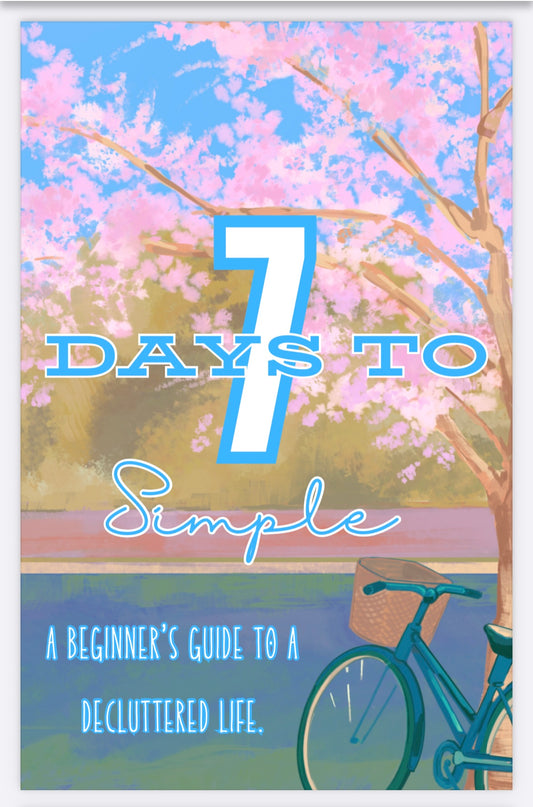 7 Days to Simple E-Book